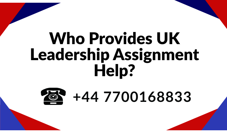 Who Provides UK Leadership Assignment Help