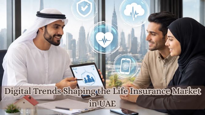 Digital Trends Shaping the Life Insurance Market in UAE