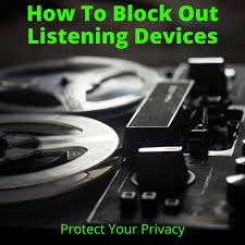 how to block listening devices